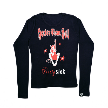 Hotter Than Hell Long Sleeve